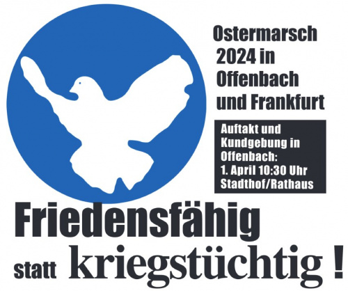 Aufruf Ostermarsch Offenbach Ankündigung