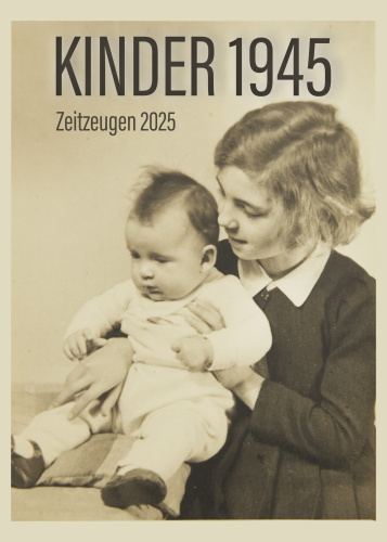 Kinder 1945 - Zeitzeugen 2025
